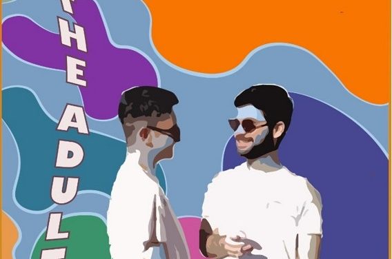 «The Adults are Talking», Χάπια Φράουλες και Τζον Μπέζος x Αντώνης Κωνσταντάρας