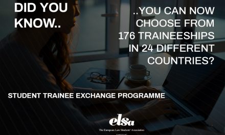 Ευρωπαϊκή Ένωση Νέων Νομικών – ELSA: αιτήσεις για το Πρόγραμμα Ανταλλαγής Ασκούμενων Φοιτητών